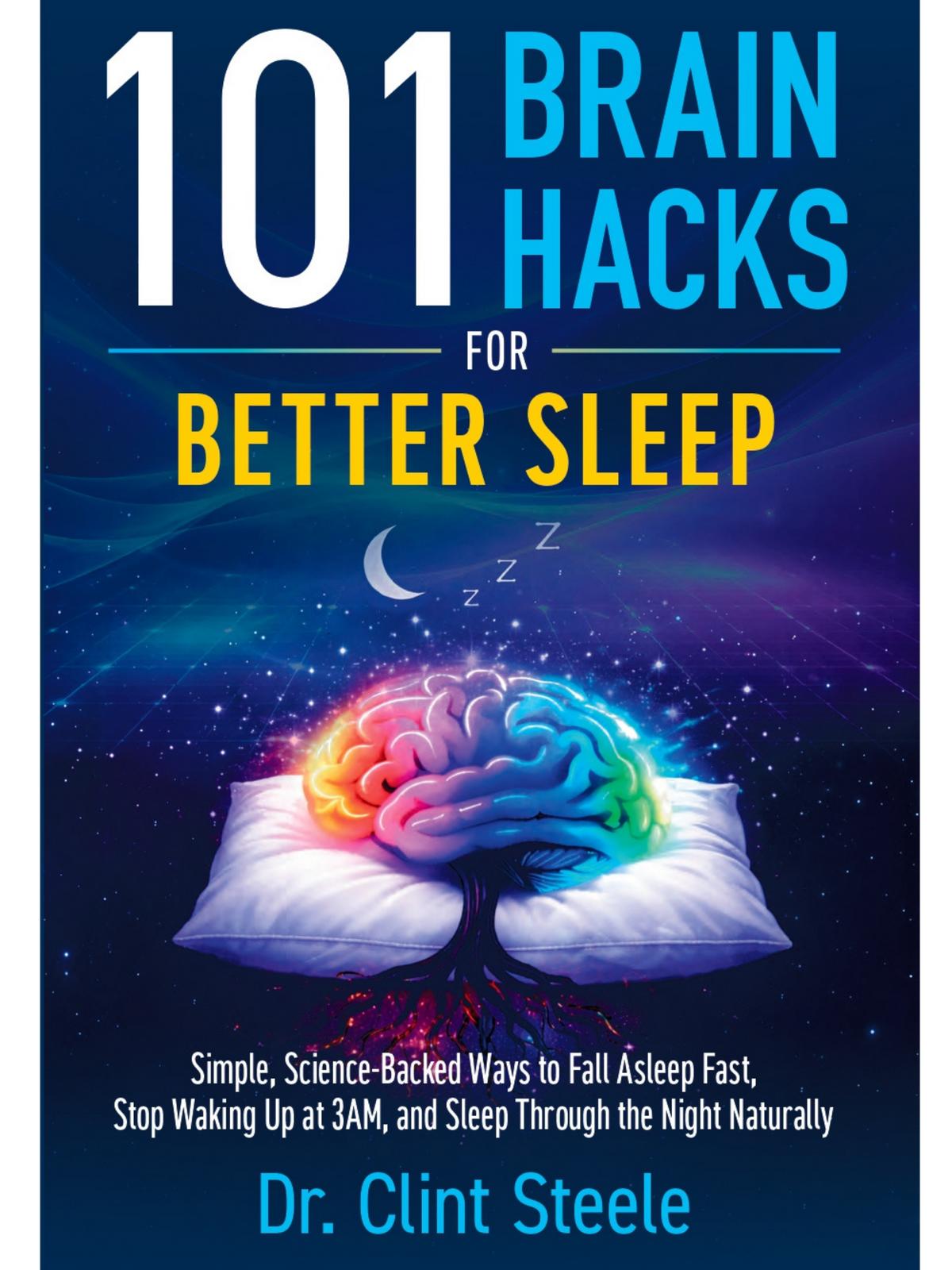 101 Brain Hacks for Better Sleep